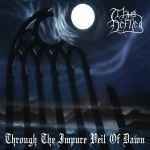 THUS DEFILED - Through the Impure Veil of Dawn Re-Release CD